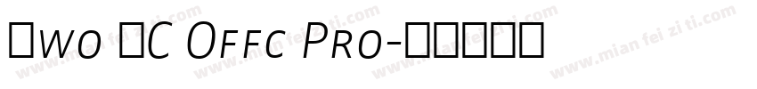 Zwo SC Offc Pro字体转换